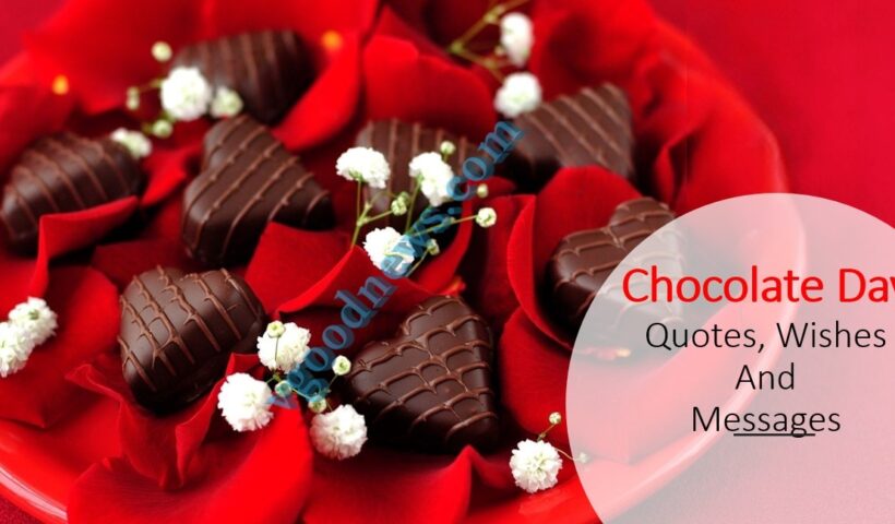 Chocolate Day QuotesChocolate Day Quotes, Wishes And Messages