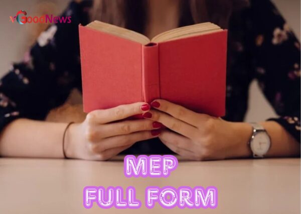 MEP Full Form