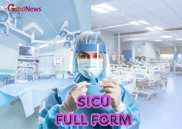 SICU Full Form