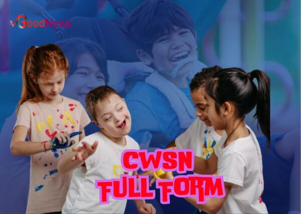 CWSN Full Form