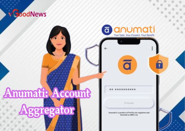 Anumati: Your Account Aggregator