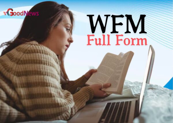 WFM Full Form