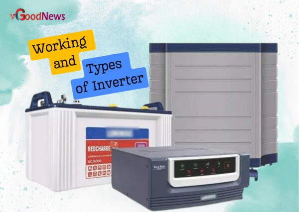 Working and types of Inverters